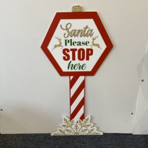 Santa Stop Here Sign (Outlet)